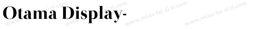 Otama Display字体转换